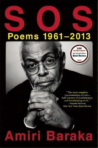 S O S: Poems 1961-2013, De Amiri Baraka. Editorial Grove Press Atlantic Monthly Press, Tapa Blanda En Inglés