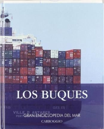 Buques Gran Enciclopedia Del Mar - Aa.vv.