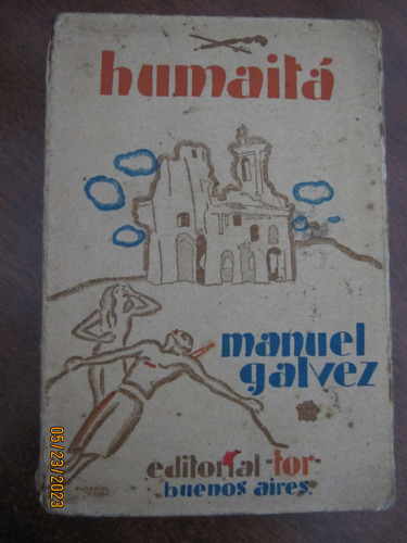Humaita  Manuel Galvez Guerra Del Paraguay 