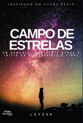 Campo De Estrelas - Leandro Fonseca Leal Ferreira