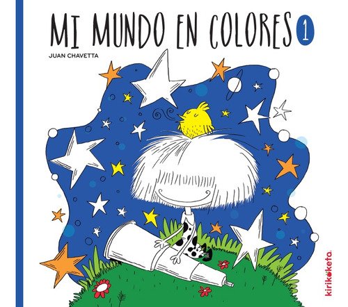 Mi Mundo En Colores 1 - Felicitas / Chavetta Juan Arrieta