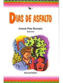 Días De Asfalto