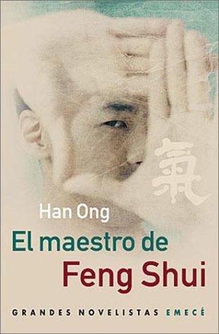 El Maestro De Feng Shui - Han Ong