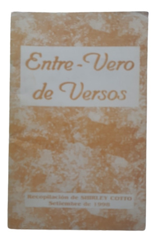 Entre - Vero De Versos / 1 / Poesía Uruguaya / Diálogo