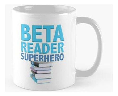 Taza Beta Reader Superhero (libros) Calidad Premium