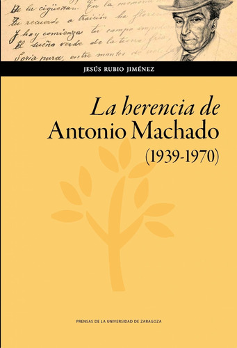 Libro La Herencia De Antonio Machado (1939-1970) - Rubio Jim