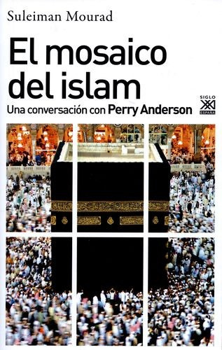 Libro Mosaico Del Islam. Una Conversación Con Perry Anderso