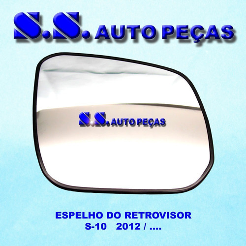 Espelho Lente Retrovisor S10 S-10 S 10 2012 A 2015 Original