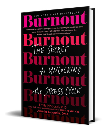 Libro Burnout: The Secret To Unlocking The Stress Cycle