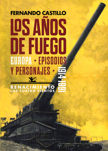 Libro Los Aã±os De Fuego - Castillo, Fernando