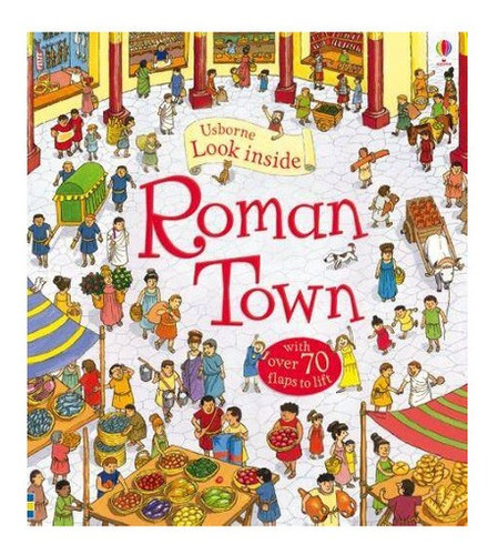 Roman Town - Usborne Look Inside  **new Edition** Kel Edicio