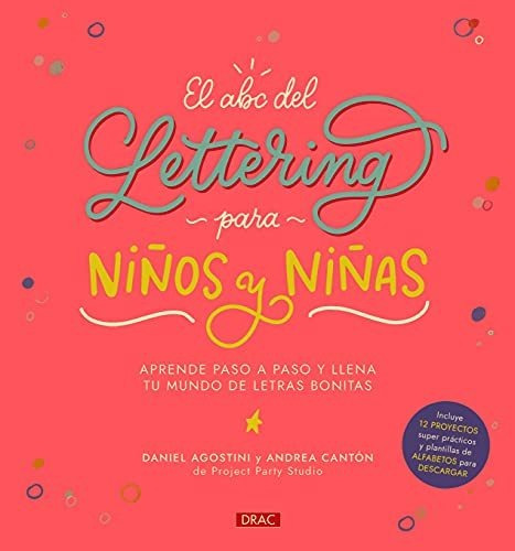 El Abc Del Lettering Para Niños Y Niñas - Agostini / Cantón