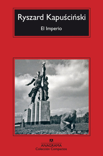 El Imperio - Ryszard Kapuscinski