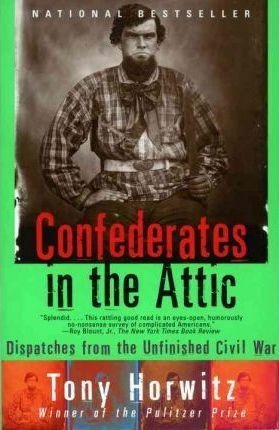 Confederates In The Attic - Tony Horwitz