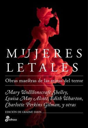 Mujeres Letales - Obras Maestras De Las Reinas Dle Terror