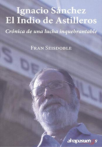 Ignacio Sánchez, El Indio De Astilleros  -  Seisdoble, Fran