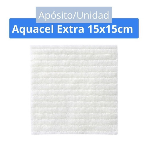 Apósito Absorbente Aquacel Extra 15x15cm Convatec Unidad