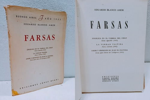 Eduardo Blanco Amor - Farsas - Buenos Aires 1953 1º Edición