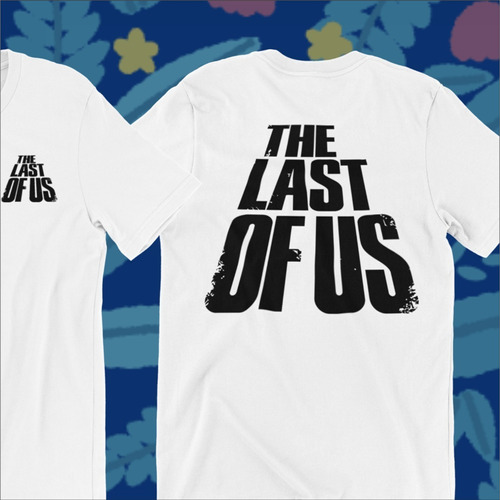 Remeras Estampadas De The Last Of Us 