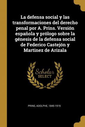 Libro La Defensa Social Y Las Transformaciones Del Derech...