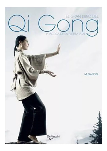 Qi Gong El Gran Libro Del - Gandini , Maurizio - #c