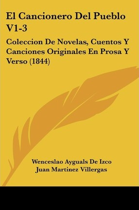 Libro El Cancionero Del Pueblo V1-3 - Wenceslao Ayguals D...