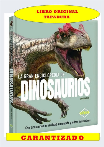 La Gran Enciclopedia De Dinosaurios( Realidad Aumentada)