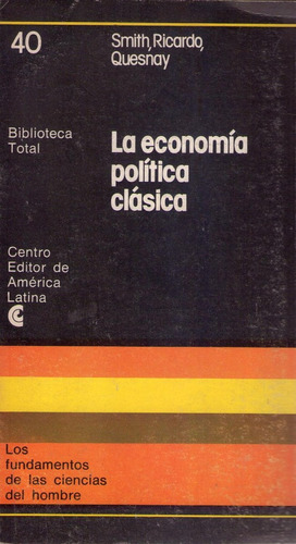 La Economía Política Clásica - Vv Aa - Ceal - 1978 - Smith