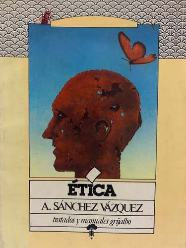 Ética - A. Sánchez Vázquez