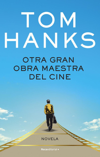 Libro: Otra Gran Obra Maestra Del Cine. Hanks, Tom. Roca Edi