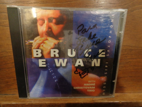 Bruce Ewan Mississipi Saxophone Autografiado Jazz Ok