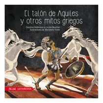 Comprar El Talón De Aquiles Y Otros Mitos Griegos