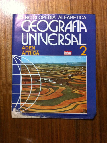 Enciclopedia Alfabetica Geografia Universal Fasciculo Nº2