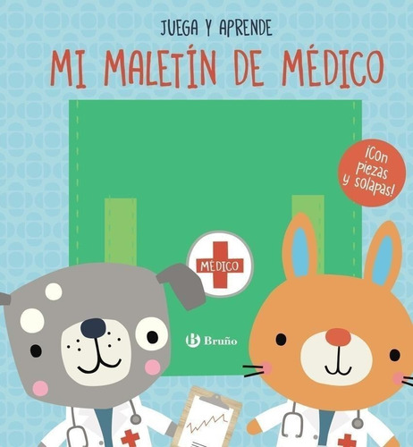 Libro: Mi Maletín De Médico. Brooks, Susie/machell, Daw. Bru