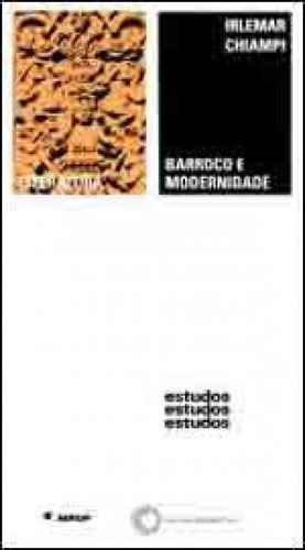 Barroco E Modernidade, De Chiampi, Irlemar. Editora Perspectiva, Capa Mole, Edição 1ª Edição - 1998 Em Português