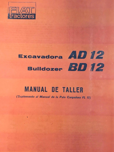 Manual De Taller Topadora Fiat Ad12 Bd12