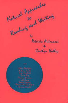 Libro Natural Approaches To Reading And Writing - Patrici...