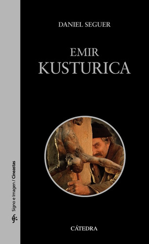 Libro Emir Kusturica - Seguer, Daniel