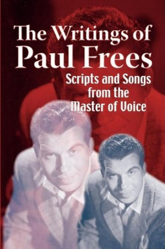 Libro The Writings Of Paul Frees - Paul Frees