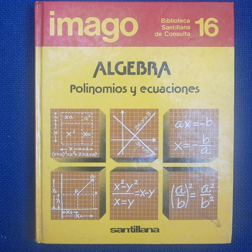 Imago, Algebra Polinomios Y Ecuaciones, Santillana