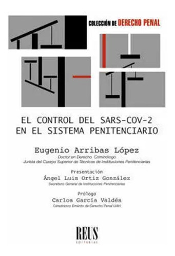 El Control Del Sars-cov-2 En El Sistema Penitenciario -  - *