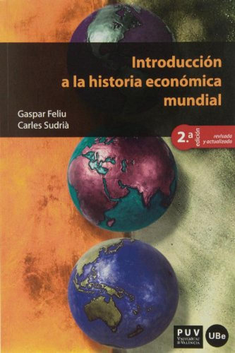 Libro Introducción A La Historia De La Economía - Feliu, G