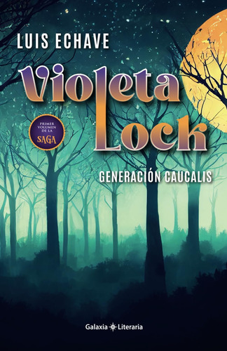 Libro: Violeta Lock: Generación Caucalis (spanish Edition)