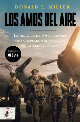 Los Amos Del Aire - Miller, Donald L.  - *