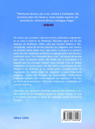 Livro Os Seis Aspectos da Meditação: Uma forma simples e eficaz para alcançar a plenitude do ser de Osho Edição 1 em português 2020 Editora Cultrix