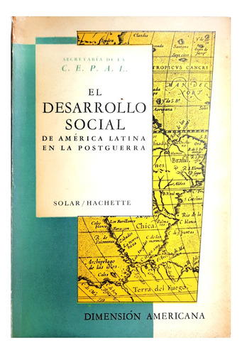 El Desarrollo Social De América Latina En Postguerra