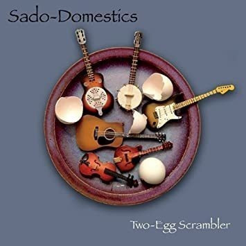 Sado-domestics Two-egg Scrambler Usa Import Cd