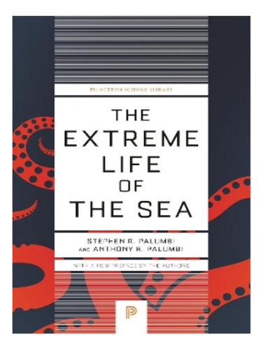 The Extreme Life Of The Sea - Anthony R. Palumbi, Step. Eb03