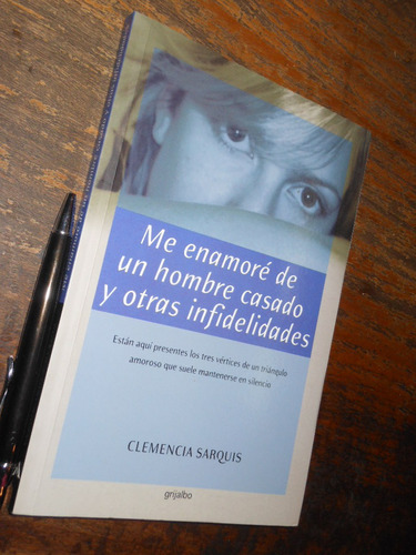 Me Enamoré De Un Hombre Casado Y Otras Infidelidades Clemenc