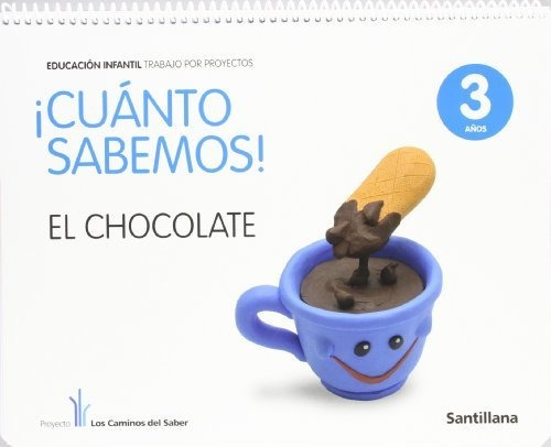 Cuanto Sabemos El Chocolate Educ Infantil 3 Años Trabajo Por